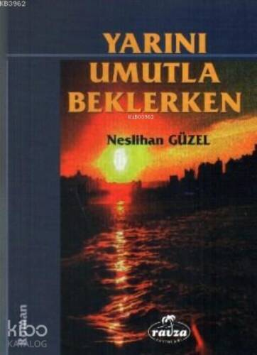 Yarını Umutla Beklerken - 1