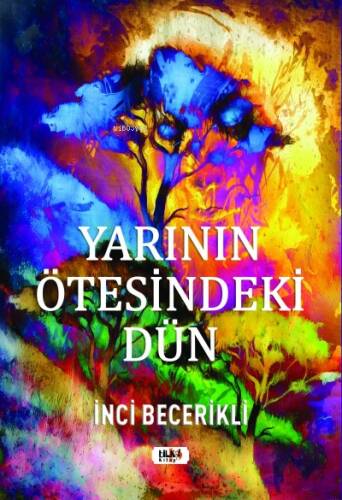 Yarının Ötesindeki Dün - 1