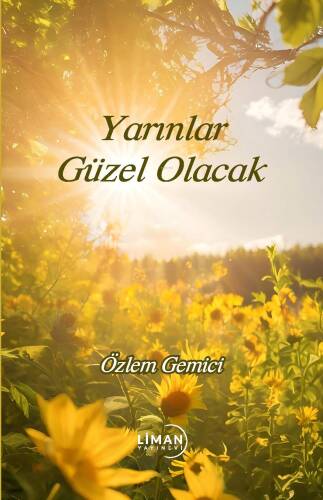 Yarınlar Güzel Olacak - 1