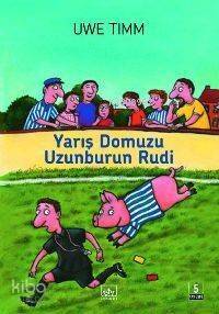 Yarış Domuzu Uzunburun Rudi - 1