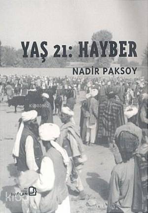 Yaş 21: Hayber - 1