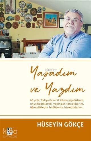 Yaşadım ve Yazdım - 1