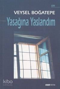 Yasağına Yaslandım - 1