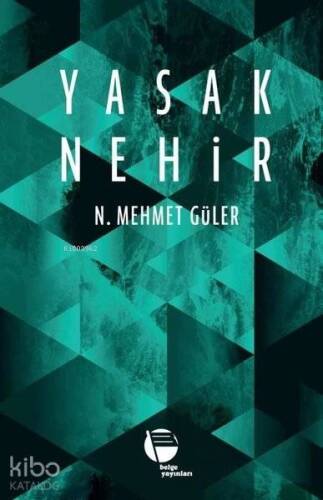 Yasak Nehir - 1