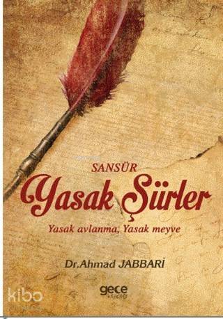 Yasak Şiirler - Sansür; Yasak Avlanma, Yasak Meyve - 1