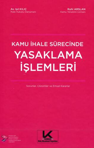 Yasaklama İşlemleri;Sorular, Çözümler ve Emsal Kararlar - 1