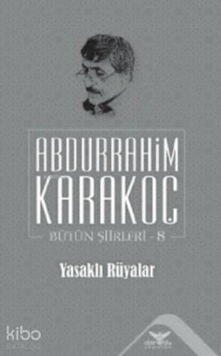 Yasaklı Rüyalar;Bütün Şiirleri 8 - 1