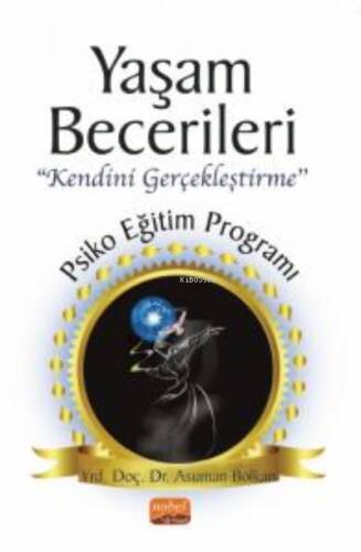 Yaşam Becerileri “Kendini Gerçekleştirme’’ Psikoeğitim Programı - 1