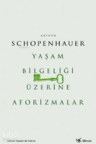 Yaşam Bilgeliği Üzerine Aforizmalar - 1