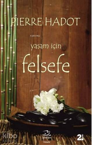 Yaşam İçin Felsefe - 1