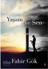 Yaşam ve Sen - 1