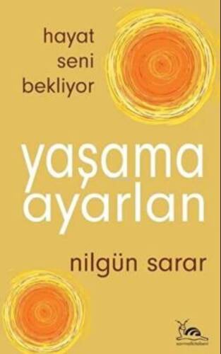 Yaşama Ayarlan - Hayat Seni Bekliyor - 1