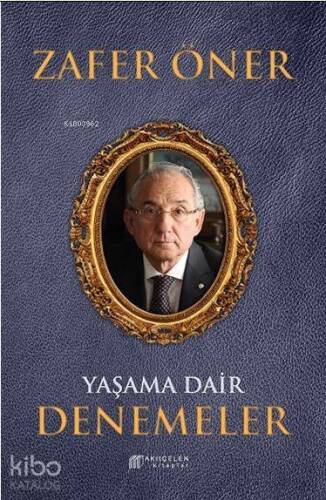 Yaşama Dair Denemeler - 1