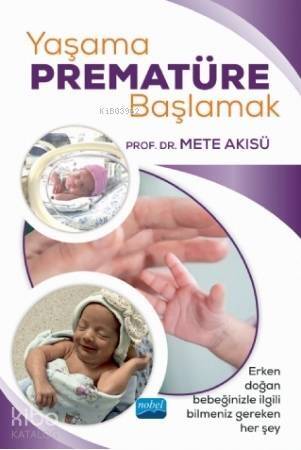 Yaşama Prematüre Başlamak - 1