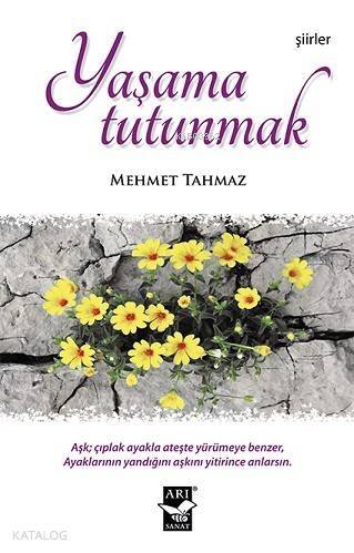 Yaşama Tutunmak - 1