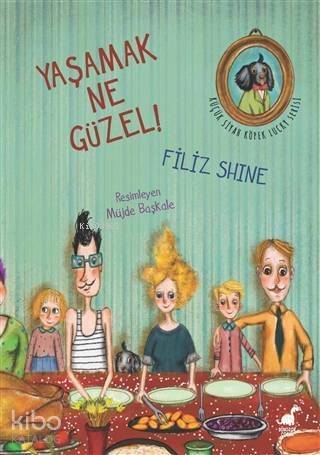 Yaşamak Ne Güzel! - 1