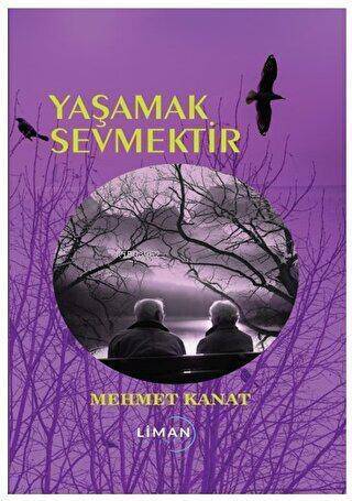 Yaşamak Sevmektir - 1