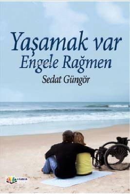 Yaşamak Var Engellere Rağmen - 1