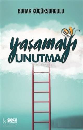 Yaşamayı Unutma - 1