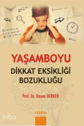 Yaşamboyu Dikkat Eksikliği Bozukluğu - 1