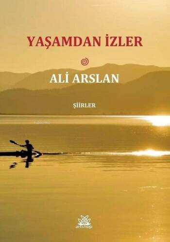 Yaşamdan İzler Şiirler - 1