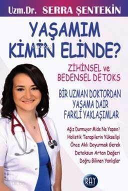 Yaşamım Kimin Elinde? - 1