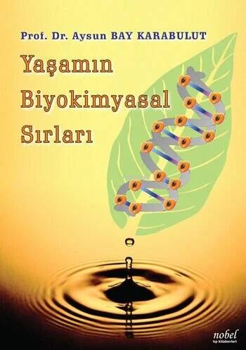 Yaşamın Biyokimyasal Sırları - 1