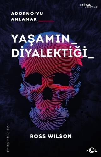 Yaşamın Diyalektiği Adorno’yu Anlamak - 1