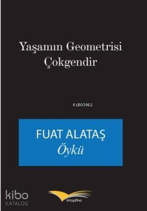 Yaşamın Geometrisi Çokgendir - 1