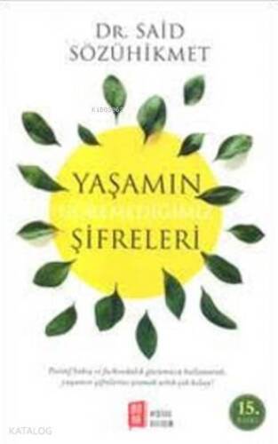 Yaşamın Göremediğimiz Şifreleri - 1