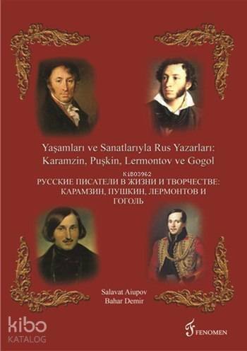 Yaşamları ve Sanatları ile Rus Yazarlar - 1