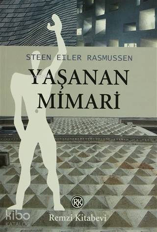 Yaşanan Mimari; Eyperiecing Arcitecture - 1