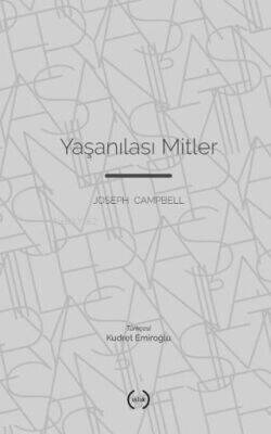 Yaşanılası Mitler - 1