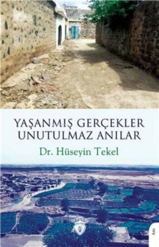 Yaşanmış Gerçekler Unutulmaz Anılar - 1