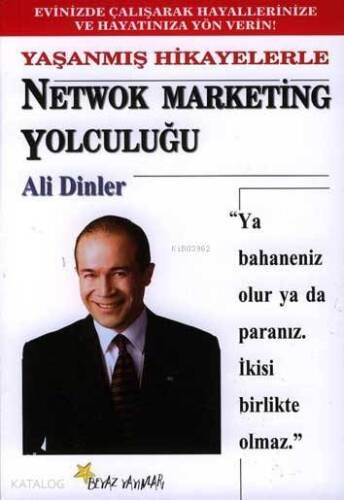 Yaşanmış Hikayelerle| Network Marketing Yolculuğu - 1