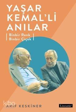 Yaşar Kemal'li Anılar - 1