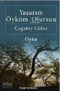 Yaşarım Öyküm Olursun - 1