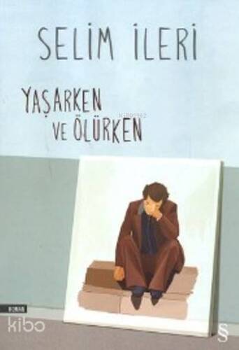 Yaşarken ve Ölürken - 1