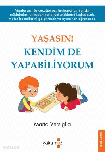 Yaşasın! Kendim De Yapabiliyorum - 1