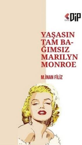 Yaşasın Tam Bağımsız Marilyn Monroe - 1