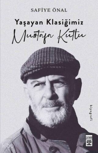 Yaşayan Klasiğimiz Mustafa Kutlu - 1