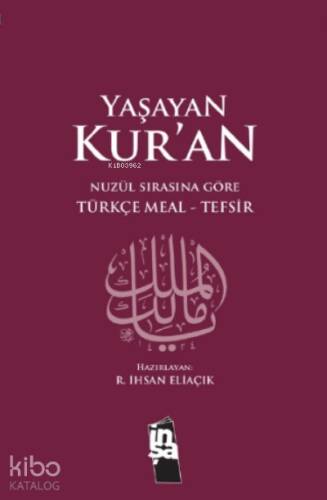 Yaşayan Kur'an (Nüzul Sırasına Göre); Türkçe Meal - Tefsir - 1