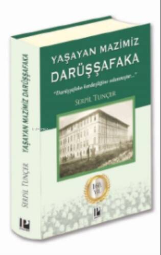 Yaşayan Mazimiz/ Darüşşafaka - 1