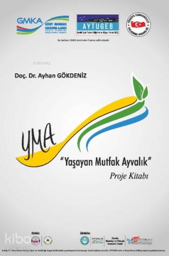 Yaşayan Mutfak Ayvalık '' Proje Kitabı '' - 1