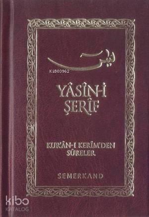 Yasin-i Şerif (Ciltli-Cep Boy); Kur'an-ı Kerim'den Sureler - 1