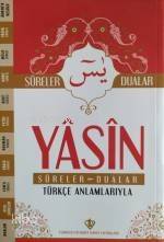 Yasin Sureler ve Dualar Türkçe Anlamlarıyla - 1