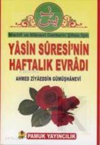 Yasin Suresinin Haftalık Evradı (Dua-089) - 1