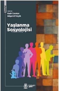 Yaşlanma Sosyolojisi - 1