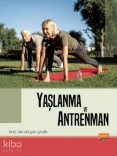 Yaşlanma ve Antrenman - 1