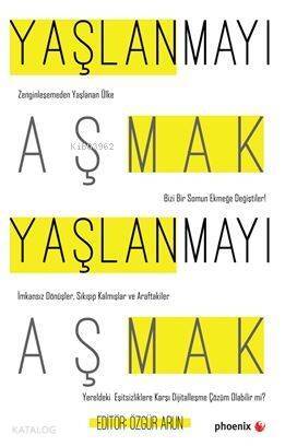 Yaşlanmayı Aşmak - 1